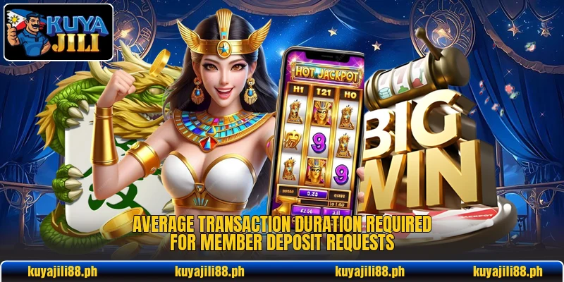 Average transaction duration required for member deposit requests Average transaction duration required for member deposit requests