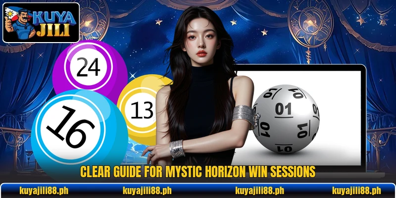 Clear guide for Mystic Horizon Win sessions