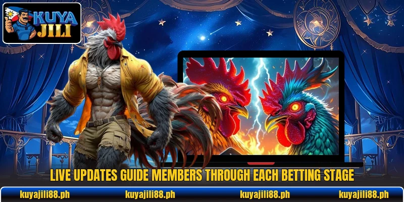 Live updates guide members through each betting stage Live updates guide members through each betting stage
