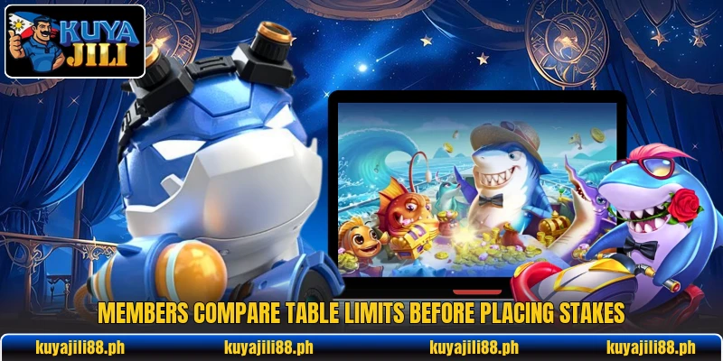 Members compare table limits before placing stakes Members compare table limits before placing stakes