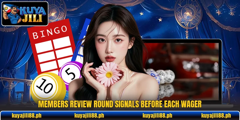 Members review round signals before each wager