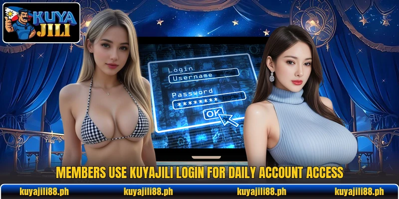 Members use KuyaJili login for daily account access Members use KuyaJili login for daily account access