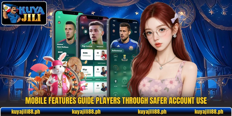 Mobile features guide players through safer account use Mobile features guide players through safer account use