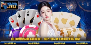 No Commission Baccarat - Skip Fees On Banker Wins Now