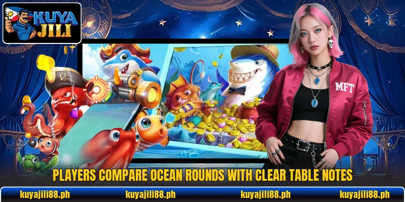 Players compare ocean rounds with clear table notes Players compare ocean rounds with clear table notes