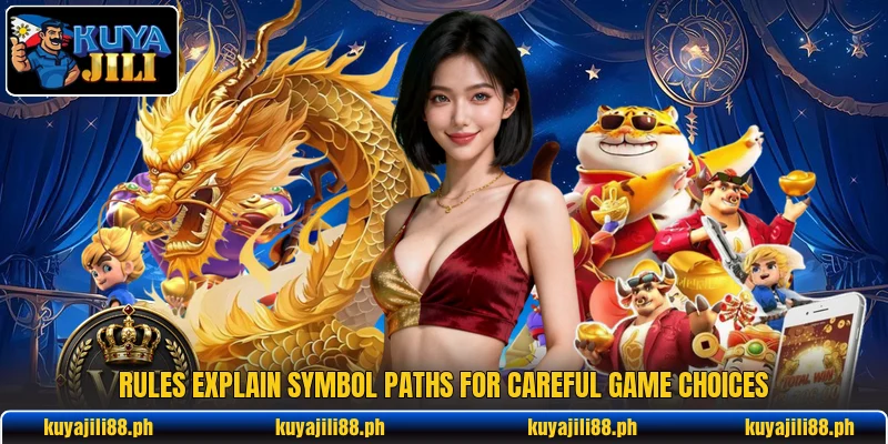 Rules explain symbol paths for careful game choices Rules explain symbol paths for careful game choices