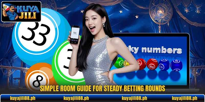 Simple room guide for steady betting rounds