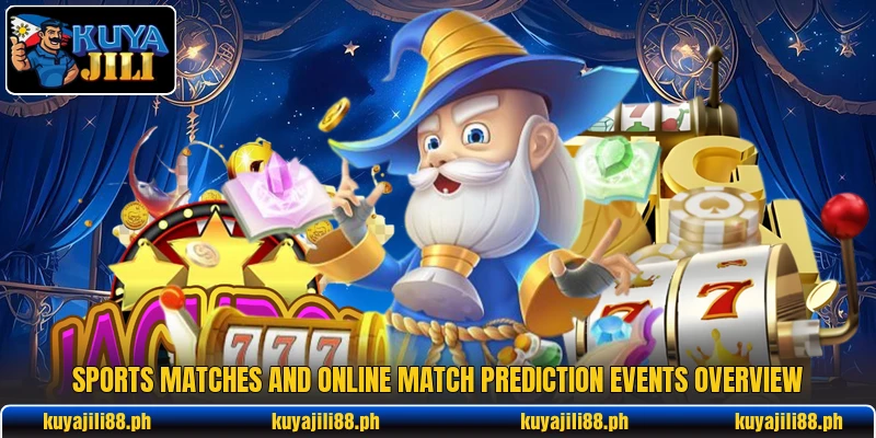 Sports matches and online match prediction events overview Sports matches and online match prediction events overview